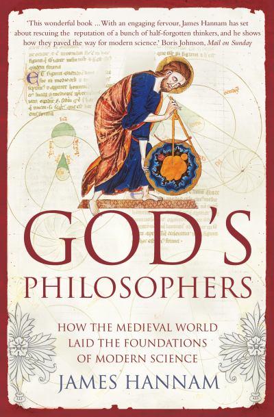 gods-philosophers-how-the-medieval-world-laid-the-foundations-of-modern-science